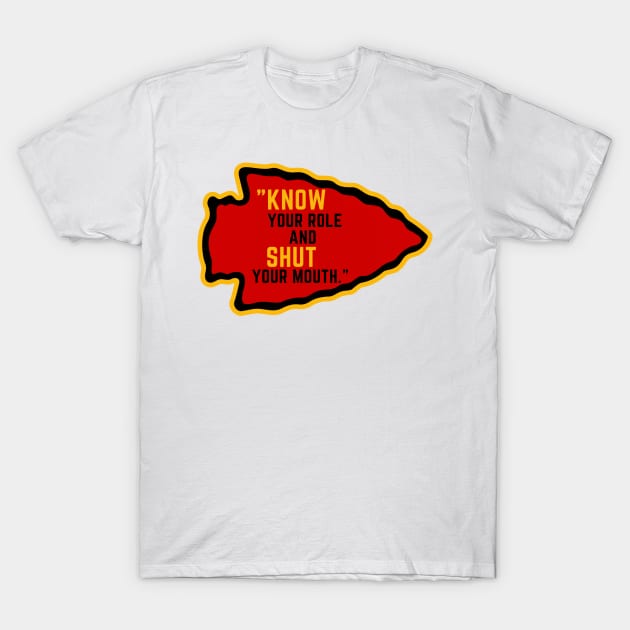 Know Your Role - Travis Kelce T-Shirt by Arch City Tees